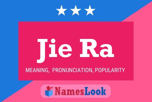 Jie Ra Name Poster