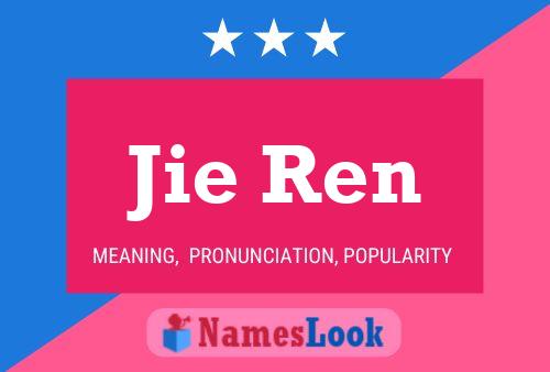 Jie Ren Name Poster