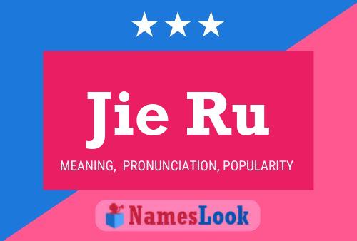 Jie Ru Name Poster