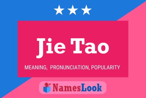 Jie Tao Name Poster