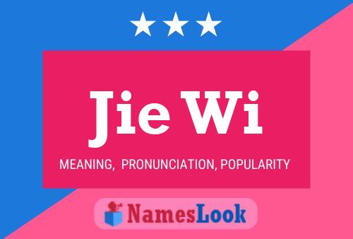 Jie Wi Name Poster