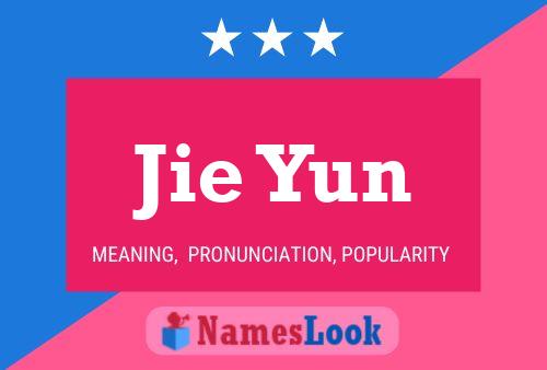 Jie Yun Name Poster