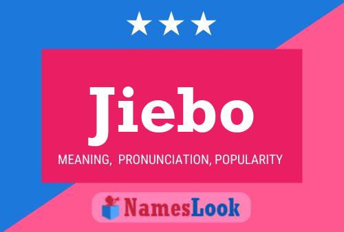 Jiebo Name Poster