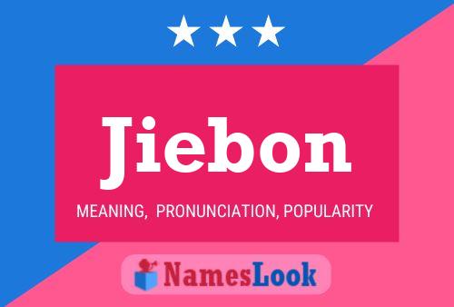 Jiebon Name Poster