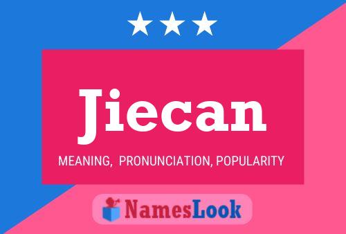 Jiecan Name Poster