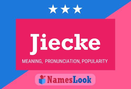 Jiecke Name Poster