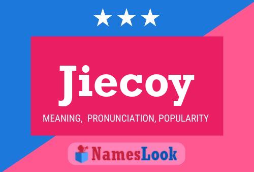 Jiecoy Name Poster