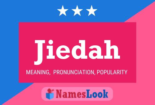 Jiedah Name Poster