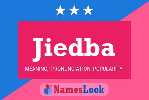 Jiedba Name Poster