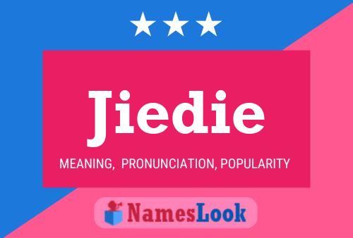 Jiedie Name Poster