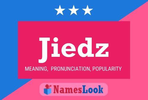 Jiedz Name Poster