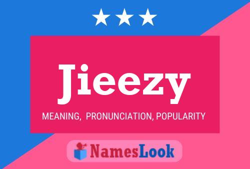 Jieezy Name Poster