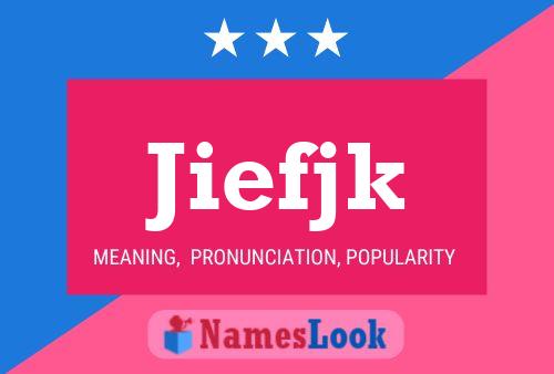 Jiefjk Name Poster