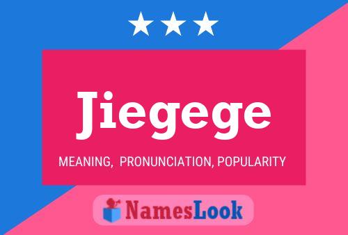 Jiegege Name Poster