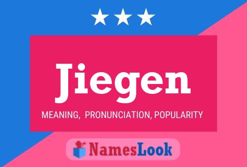 Jiegen Name Poster