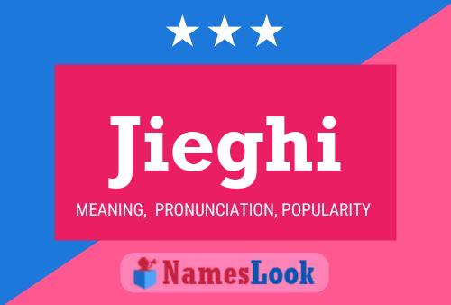 Jieghi Name Poster