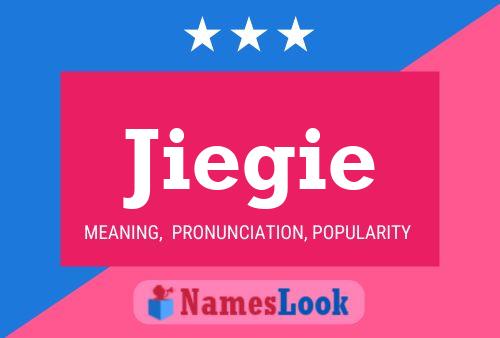 Jiegie Name Poster