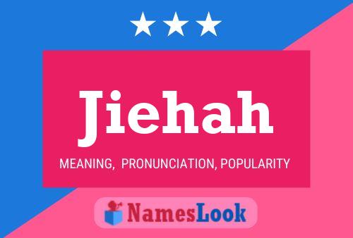 Jiehah Name Poster