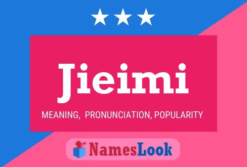 Jieimi Name Poster