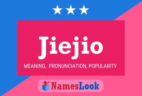 Jiejio Name Poster