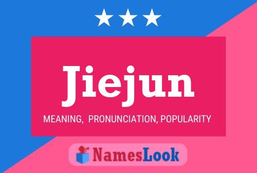 Jiejun Name Poster