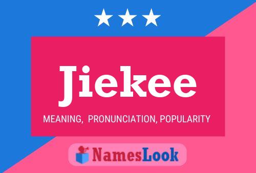 Jiekee Name Poster