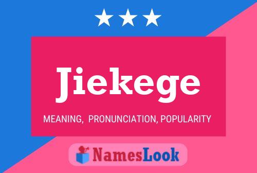 Jiekege Name Poster