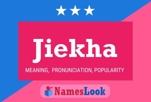 Jiekha Name Poster