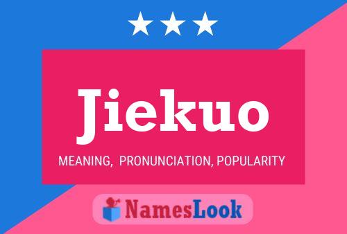 Jiekuo Name Poster