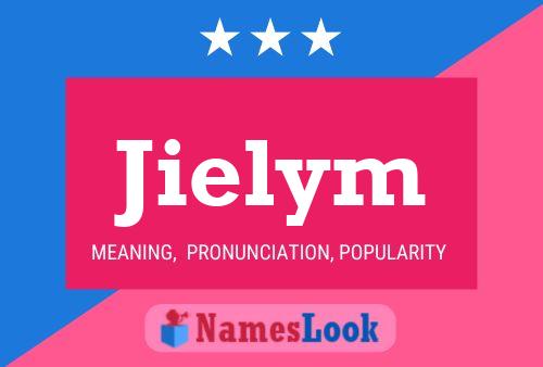 Jielym Name Poster