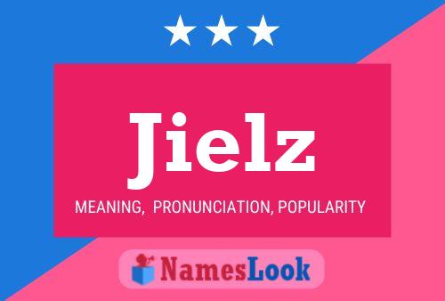 Jielz Name Poster