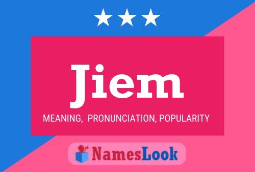 Jiem Name Poster