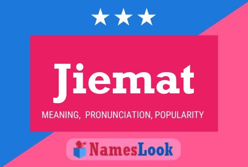 Jiemat Name Poster