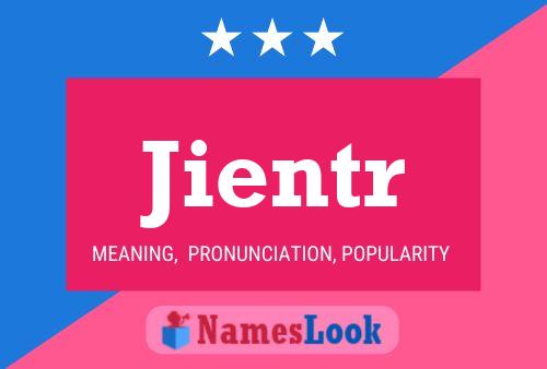 Jientr Name Poster