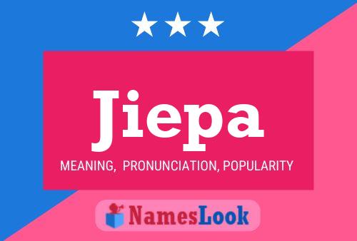 Jiepa Name Poster