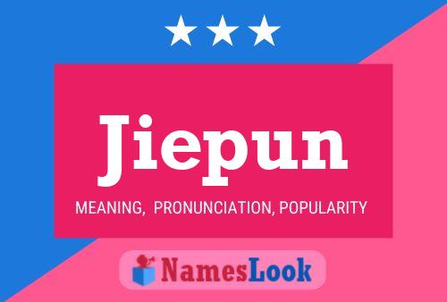 Jiepun Name Poster