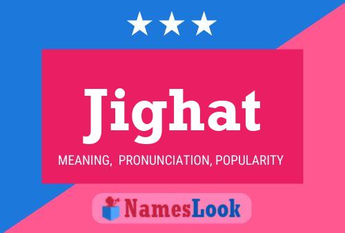 Jighat Name Poster