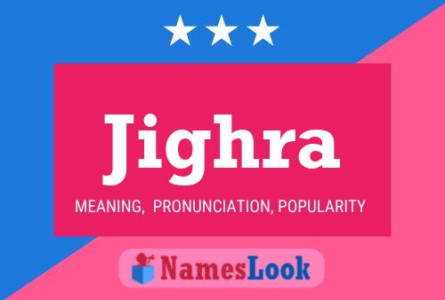 Jighra Name Poster