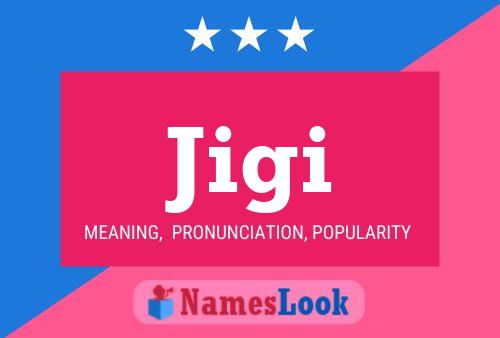 Jigi Name Poster