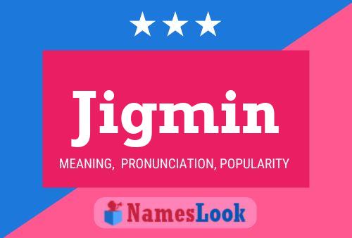 Jigmin Name Poster