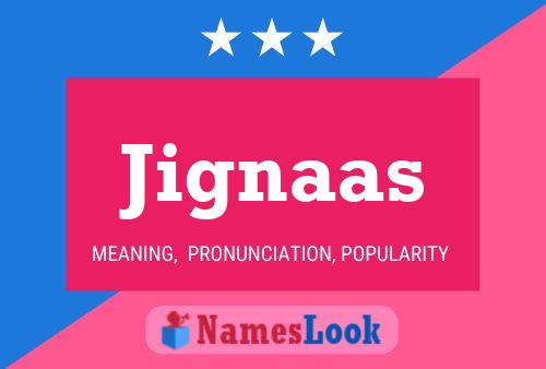 Jignaas Name Poster