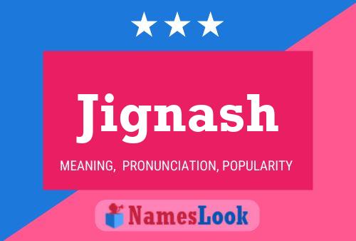 Jignash Name Poster