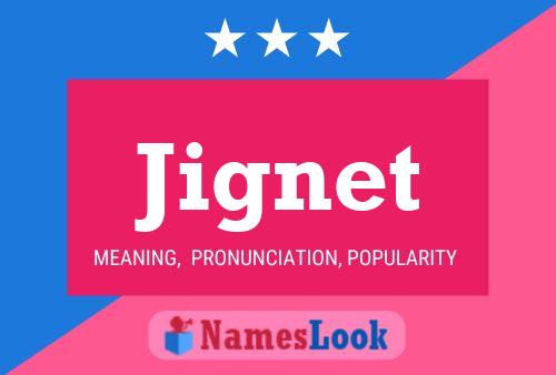 Jignet Name Poster