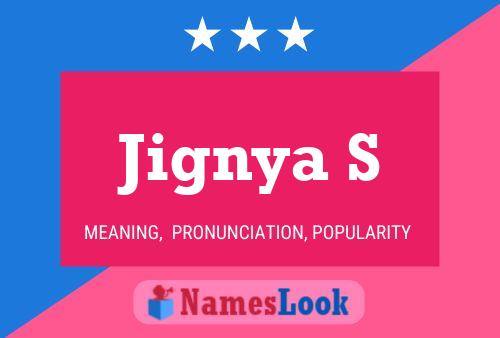 Jignya S Name Poster