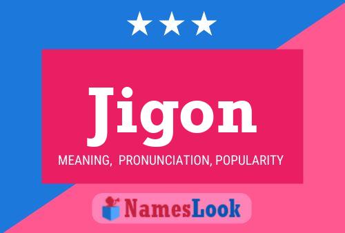 Jigon Name Poster