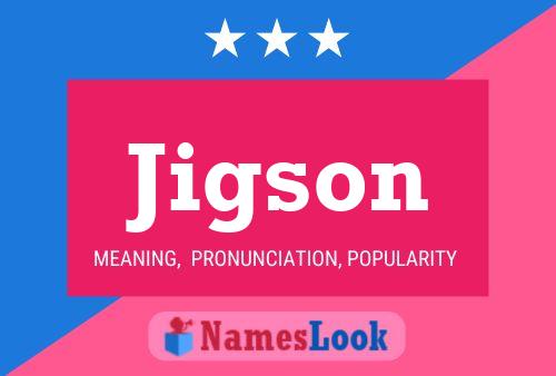 Jigson Name Poster