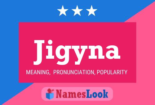 Jigyna Name Poster