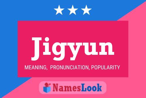 Jigyun Name Poster