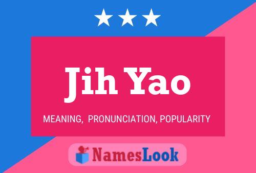 Jih Yao Name Poster