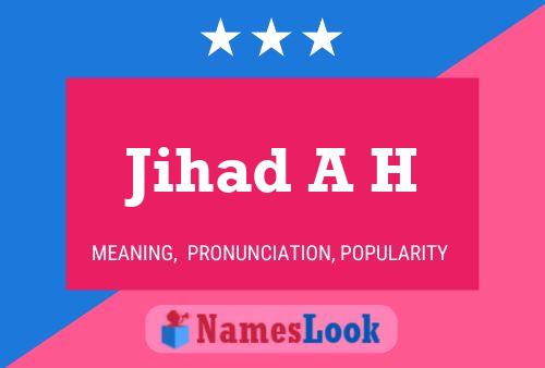 Jihad A H Name Poster